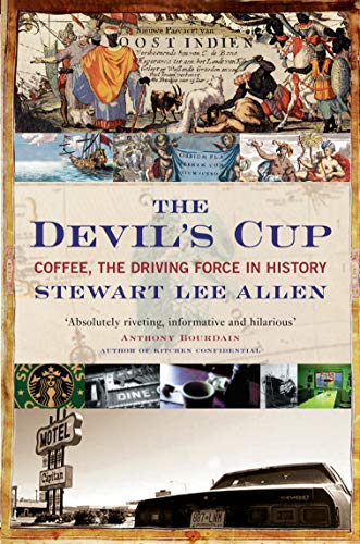 The Devil's Cup: Coffee, the Driving Force in History von Import